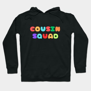 Cousin Squad - cousin quote typography Hoodie